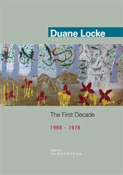 The First Decade: 1968-1978 by Duane Locke