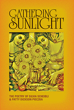 Gathering Sunlight by Silvia Scheibli & Patty Dickson Pieczka