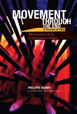 Movement Through the End by Philippe Rahmy